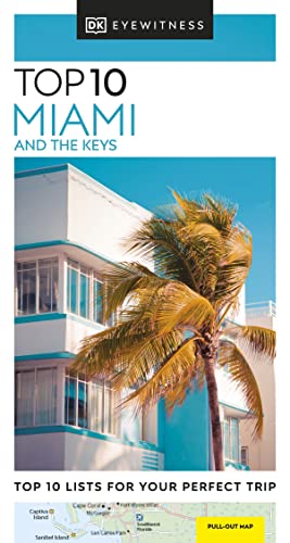 DK Eyewitness Top 10 Miami and the Keys (Pocket Travel Guide) von DK Eyewitness Travel
